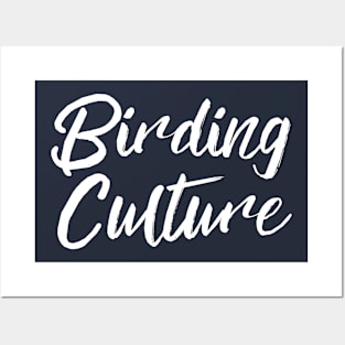 Birding Culture Posters and Art